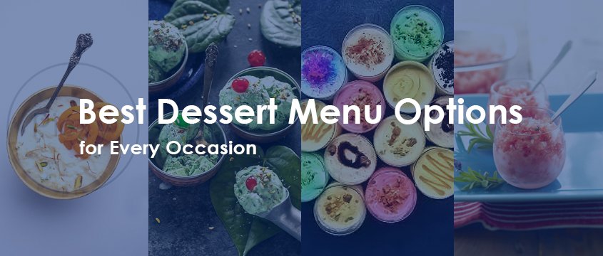 best dessert menu options