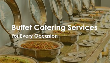 buffet catering services for every occasion small