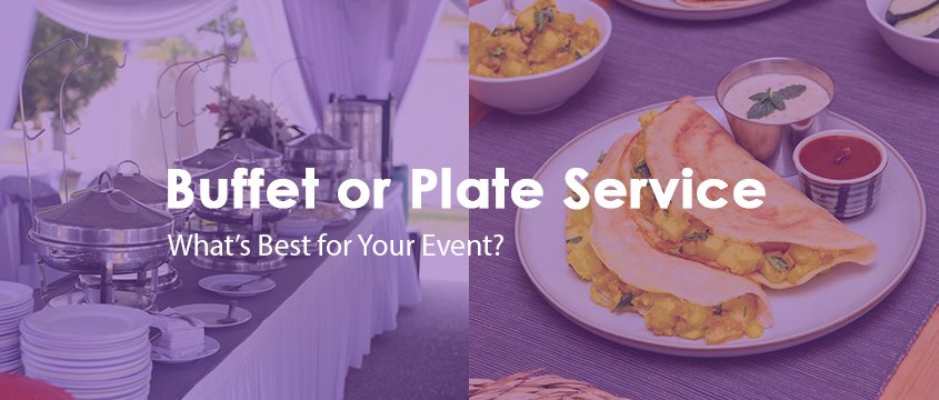 buffet or plate service