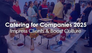 catering for companies 2025 small