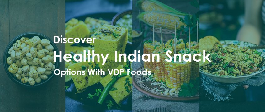 discover healthy indian snack