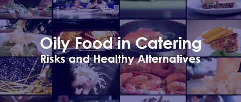 oil foods in catering small