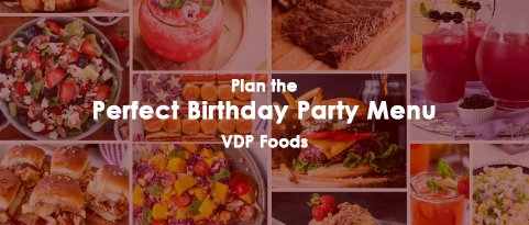 plan the perfect birthday party menu sub