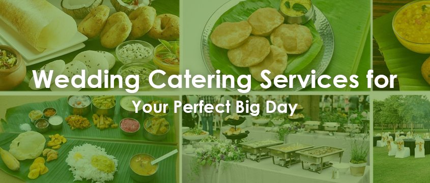 wedding catering services for your perfect big day