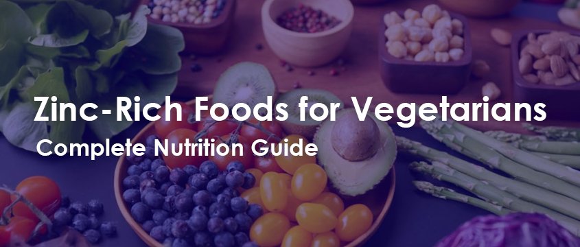 zinc rich foods for vegetarians